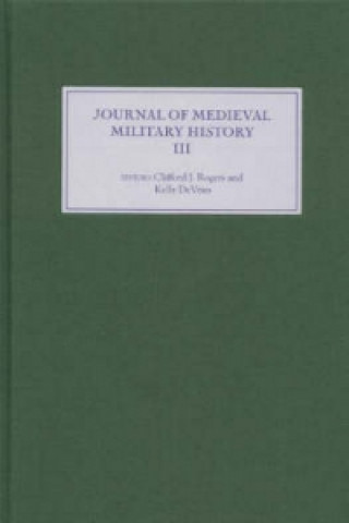 Kniha Journal of Medieval Military History Kelly DeVries