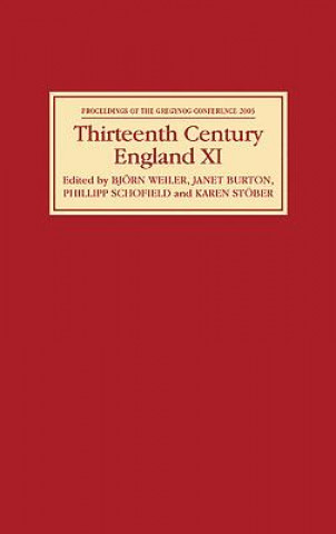 Knjiga Thirteenth Century England XI Bjorn Weiler