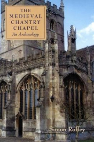 Carte Medieval Chantry Chapel Simon Roffey