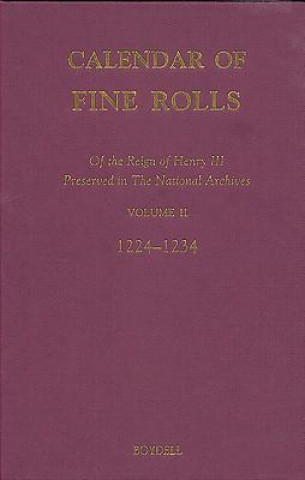 Kniha Calendar of the Fine Rolls of the Reign of Henry III [1216-1248]: II: 1224-1234 David Carpenter