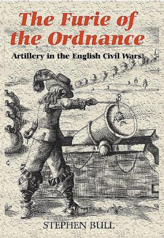 Kniha `The Furie of the Ordnance' Stephen Bull