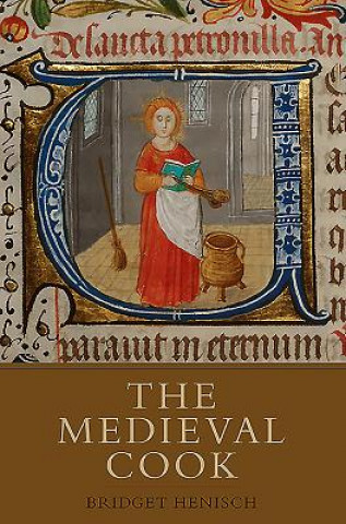 Kniha Medieval Cook Bridget Ann Henisch