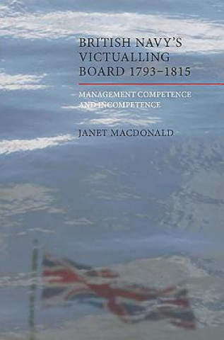 Book British Navy's Victualling Board, 1793-1815 Janet Macdonald