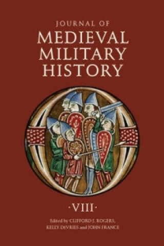 Kniha Journal of Medieval Military History Clifford J. Rogers