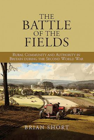 Livre Battle of the Fields Brian Short