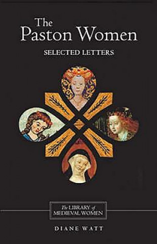 Kniha Paston Women: Selected Letters Diane Watt