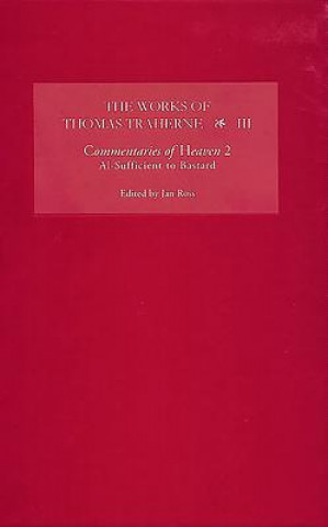 Kniha Works of Thomas Traherne Thomas Traherne