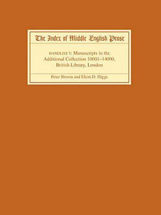 Kniha Index of Middle English Prose Handlist V Peter Brown