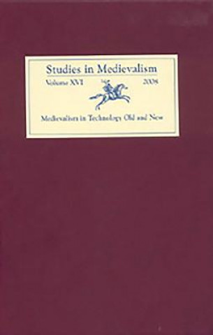 Book Studies in Medievalism XVI Carol L. Robinson