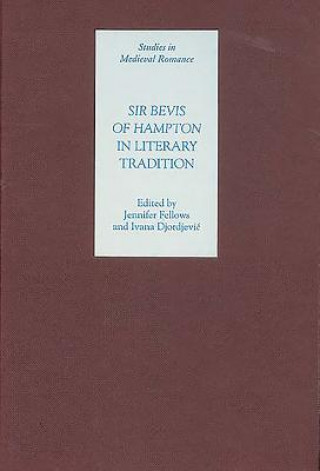 Carte Sir Bevis of Hampton in Literary Tradition Jennifer Fellows