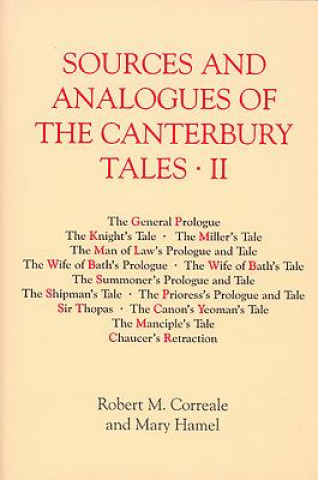 Kniha Sources and Analogues of the "Canterbury Tales" Robert M. Correale