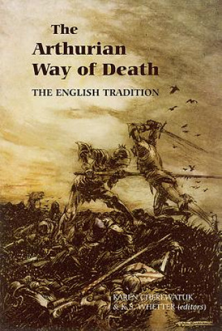 Kniha Arthurian Way of Death Karen Cherewatuk