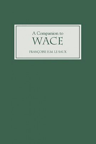 Książka Companion to Wace Francoise H.M. Le Saux