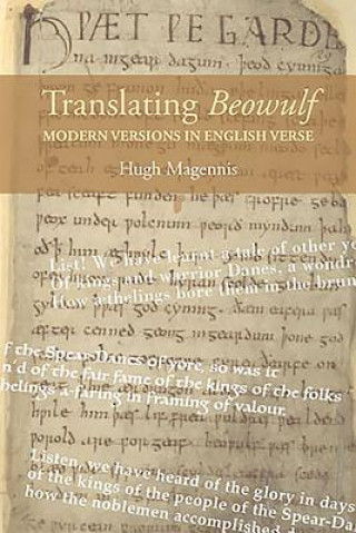 Könyv Translating Beowulf: Modern Versions in English Verse Hugh Magennis