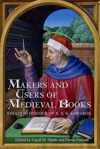 Könyv Makers and Users of Medieval Books Carol M. Meale