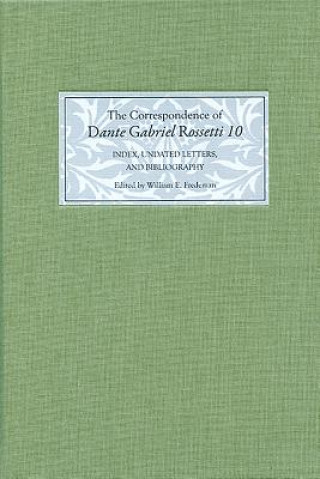 Könyv Correspondence of Dante Gabriel Rossetti 10 Jane Cowan