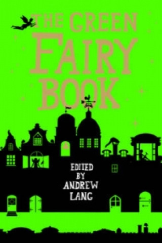 Carte Green Fairy Book 