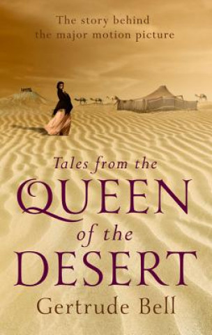 Carte Tales from the Queen of the Desert Gertrude Bell