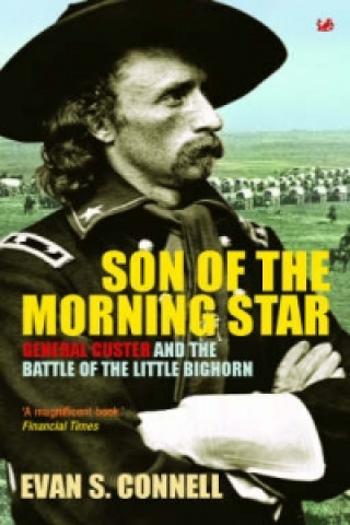 Kniha Son Of The Morning Star Evan S. Connell