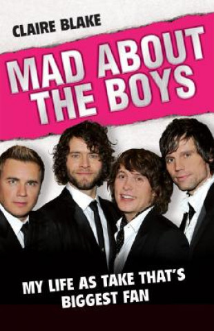 Книга Mad About the Boys Claire Blake