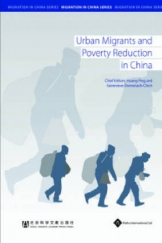 Könyv Urban Migrants and Poverty Reduction in China 
