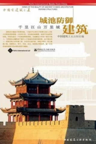 Kniha Defence Structures China Architecture & Building Press