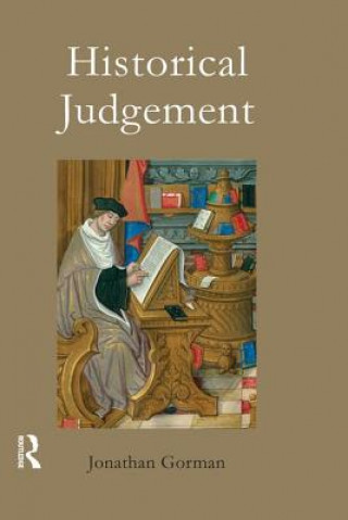 Kniha Historical Judgement Jonathan Gorman