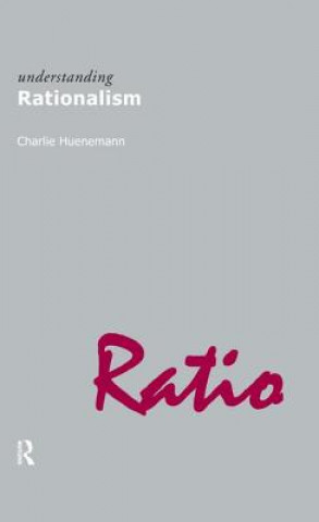 Kniha Understanding Rationalism Charlie Huenemann