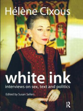 Knjiga White Ink Helene Cixous