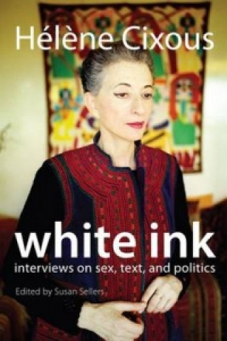 Книга White Ink Helene Cixous