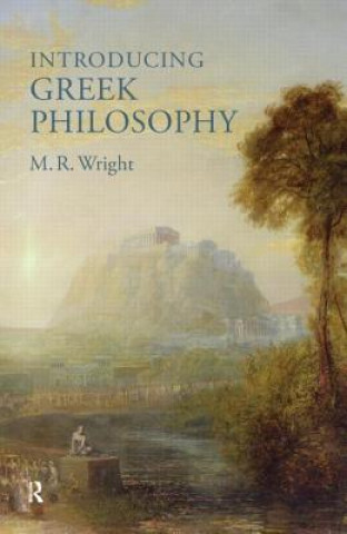 Kniha Introducing Greek Philosophy M. R. Wright