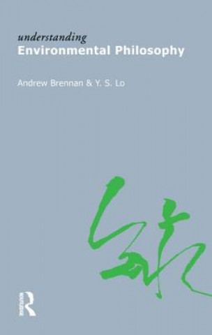 Buch Understanding Environmental Philosophy Andrew Brennan