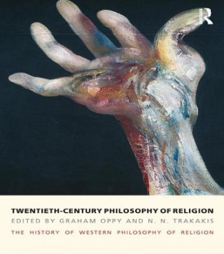 Kniha Twentieth-Century Philosophy of Religion Graham Oppy