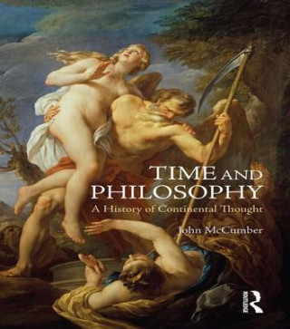 Kniha Time and Philosophy John McCumber