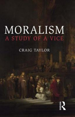 Könyv Moralism Craig Taylor