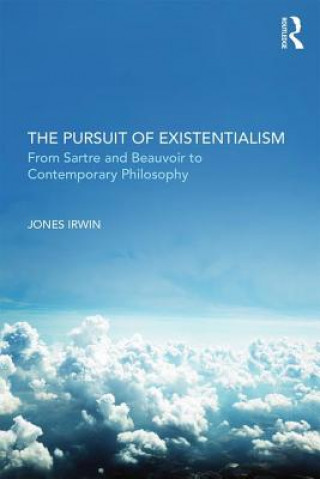 Kniha Pursuit of Existentialism Jones Irwin