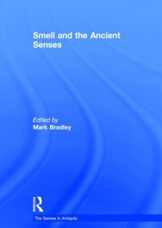Книга Smell and the Ancient Senses 