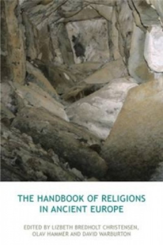 Kniha Handbook of Religions in Ancient Europe Lisbeth Bredholt Christensen