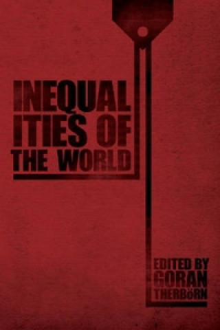 Kniha Inequalities of the World Goran Therborn