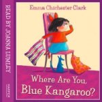 Audiokniha Where Are You, Blue Kangaroo? Emma Chichester Clark