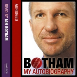 Audiobook Botham: My Autobiography: Don't tell Kath... Ian Botham