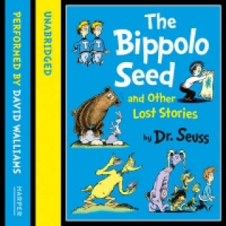 Audiobook Bippolo Seed and Other Lost Stories (Dr. Seuss) Dr. Seuss