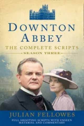 Könyv Downton Abbey: Series 3 Scripts (Official) Julian Fellowes