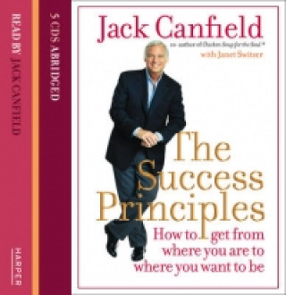 Audiokniha Success Principles: How to get from where you are to where you want to be Jack Canfield