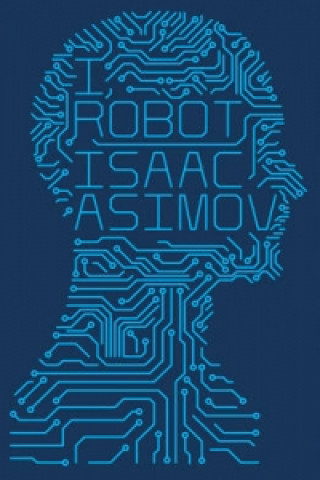 Könyv I, Robot Isaac Asimov