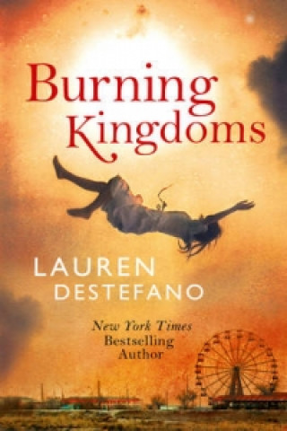 Carte Burning Kingdoms Lauren DeStefano