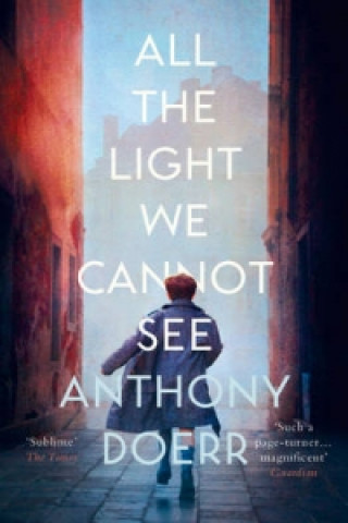 Knjiga All the Light We Cannot See Anthony Doerr