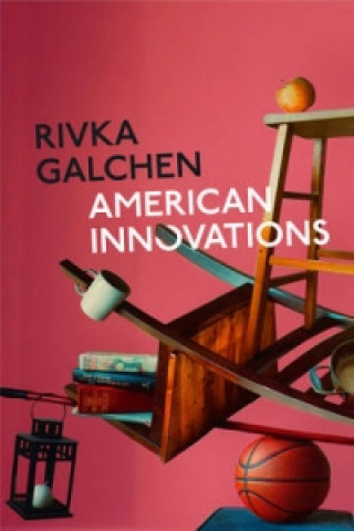 Könyv American Innovations Rivka Galchen