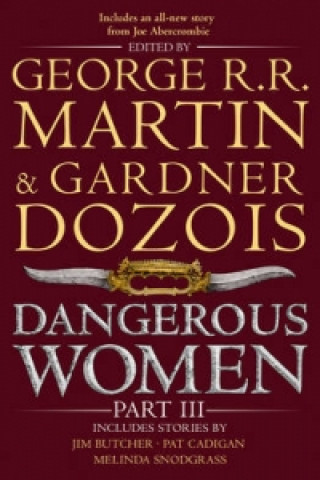 Könyv Dangerous Women Part 3 George Raymond Richard Martin