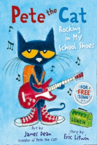 Książka Pete the Cat Rocking in My School Shoes Eric Litwin